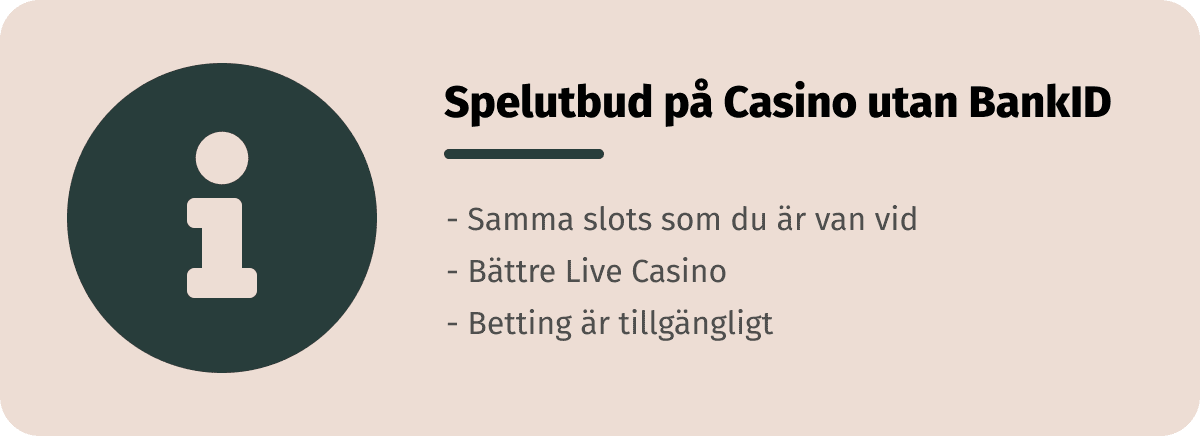 spelutbudet hos casino utan bankid