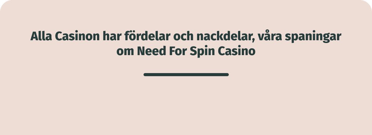 fördelar och nackdelar med need for spin casino